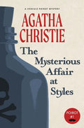 The Mysterious Affair at Styles: A Hercule Poirot Mystery (Warbler Classics) - Paperback