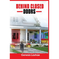 Behind Closed Doors - Paperback