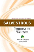 Salvestrols: Journeys to Wellness - Paperback