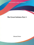 The Great Initiates Part 1 - Paperback