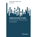 Cybersecurity in Italy: Governance, Policies and Ecosystem - Paperback
