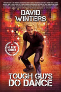 Tough Guys Do Dance - Paperback