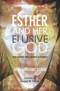 Esther and Her Elusive God: How a Secular Story Functions as Scripture - Paperback