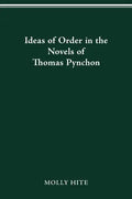 Ideas of Order in the Novels of Thomas Pynchon - Paperback