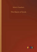 The Slayer of Souls - Paperback