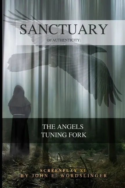 Sanctuary of Authenticity: The Angels Tuning Fork - Paperback