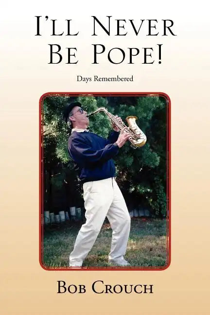 I'll Never Be Pope! - Paperback