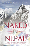 Naked in Nepal: A Young Woman's Journey - Paperback