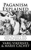 Paganism Explained, Part II: Little Red Riding Hood & Jack and the Beanstalk - Paperback
