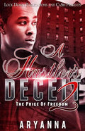 A Hustler's Deceit 2: The Price of Freedom - Paperback