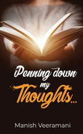 Penning down my Thoughts - Paperback