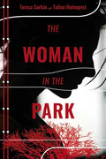 The Woman in the Park - Hardcover