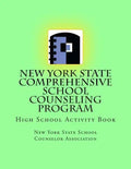 New York State Comprehensive School Counseling Program: High School Activity Book - Paperback