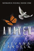 Awaken: Greed is the root of all evil - Paperback