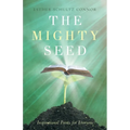 The Mighty Seed: Inspirational Poems for Everyone - Paperback