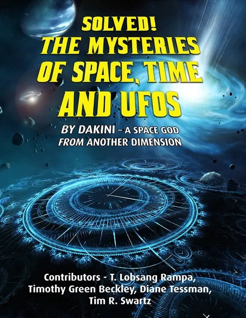 Solved! The Mysteries of Space, Time and UFOs - Paperback