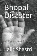 Bhopal Disaster: An Eyewitness Account - Paperback