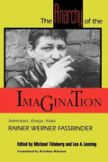 The Anarchy of the Imagination: Interviews, Essays, Notes - Paperback