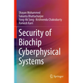 Security of Biochip Cyberphysical Systems - Paperback