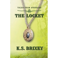 The Locket: Tales From Avenrand Book One - Paperback