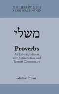 Proverbs: An Eclectic Edition with Introduction and Textual Commentary - Hardcover