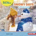 Snowy Days: A First Look - Library Binding