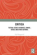 Critica: Textual Issues in Horace, Ennius, Vergil and Other Authors - Paperback