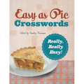 Easy as Pie Crosswords: Really, Really Easy!: 72 Relaxing Puzzles - Paperback