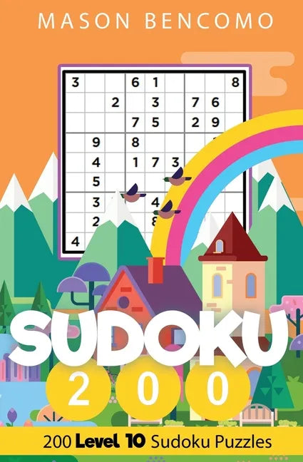 Sudoku 200: The Hardest Sudoku Puzzles In The World - Paperback