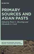 Primary Sources and Asian Pasts - Hardcover