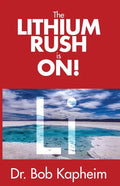 The Lithium Rush is On!: Li - Paperback