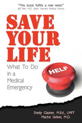 Save Your Life...: What To Do in a Medical Emergency - Paperback