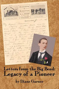 Letters from the Big Bend: Legacy of a Pioneer - Paperback