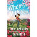 When I'm with You - Paperback
