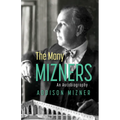 The Many Mizners: An Autobiography - Paperback