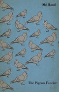 The Pigeon Fancier - Paperback