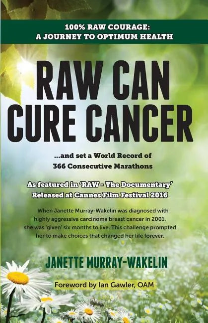 Raw Can Cure Cancer - Paperback