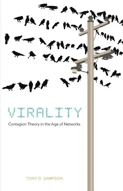 Virality: Contagion Theory in the Age of Networks - Paperback
