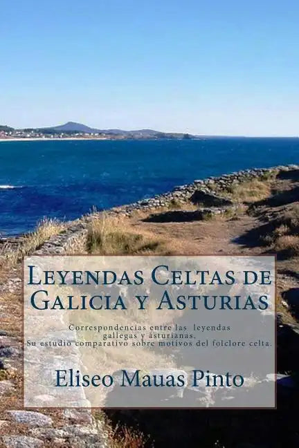 Leyendas Celtas de Galicia y Asturias - Paperback