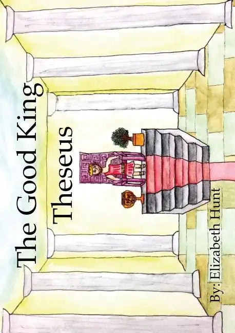 The Good King Theseus - Paperback