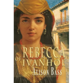 Rebecca of Ivanhoe - Paperback