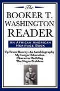 The Booker T. Washington Reader (an African American Heritage Book) - Paperback