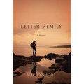 Letter to Emily: A Memoir - Hardcover