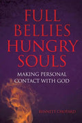 Full Bellies Hungry Souls - Paperback
