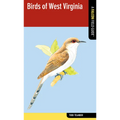 Birds of West Virginia: A Falcon Field Guide [tm] - Paperback