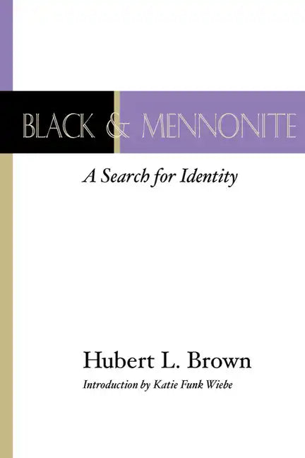 Black and Mennonite - Paperback