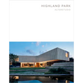 Highland Park: Alterstudio (Masterpiece Series) - Hardcover