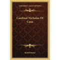 Cardinal Nicholas Of Cusa - Paperback
