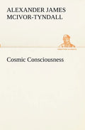 Cosmic Consciousness - Paperback
