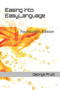 Easing into EasyLanguage: Foundation Edition - Paperback
